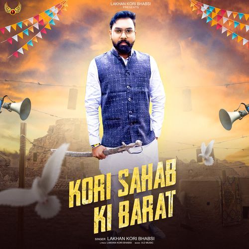 Kori Sahab Ki Barat Lakhan Kori Bhabsi MP3 Download